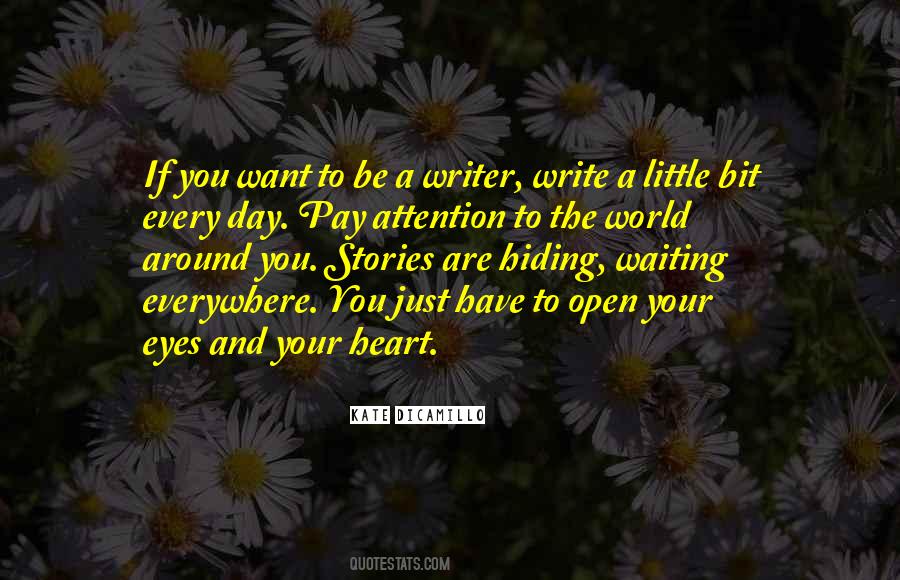 Open Your Eyes And Heart Quotes #934073