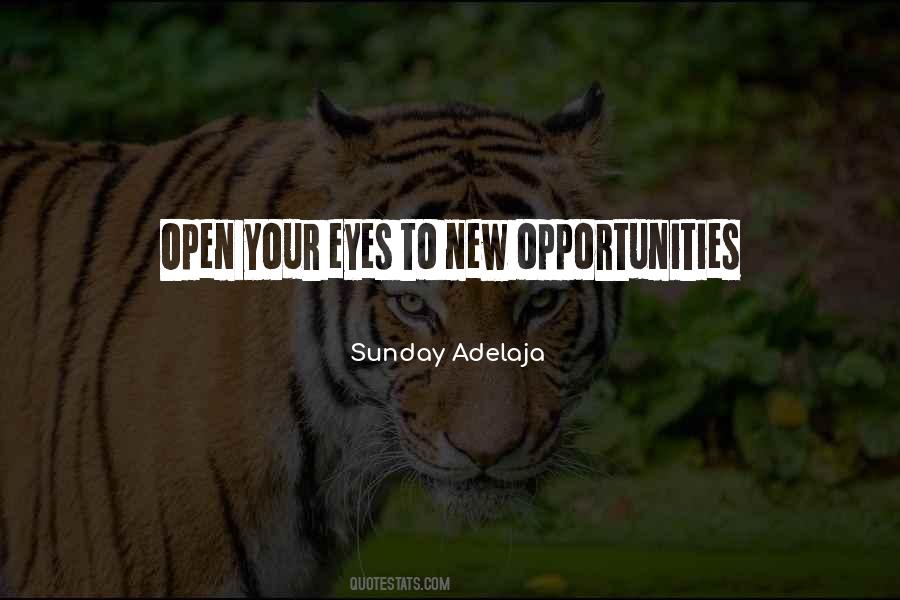 Open Your Eyes Quotes #1384581