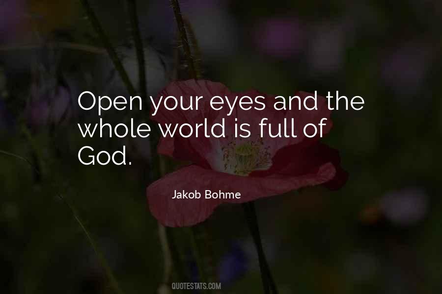 Open Your Eyes Quotes #1476401