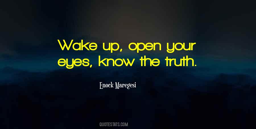 Open Your Eyes Quotes #1866474