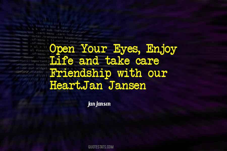 Open Your Eyes Quotes #412966