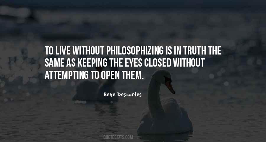 Open Your Eyes To The Truth Quotes #371709