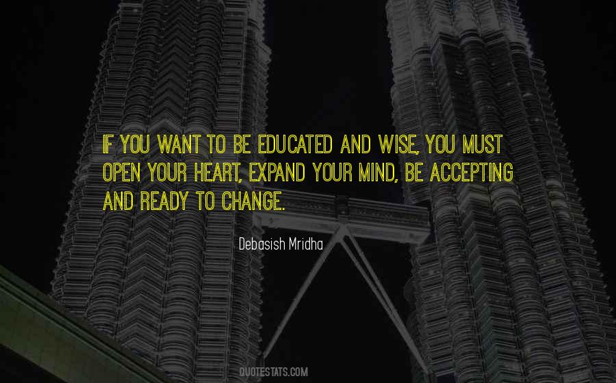 Open Your Heart And Mind Quotes #1205777