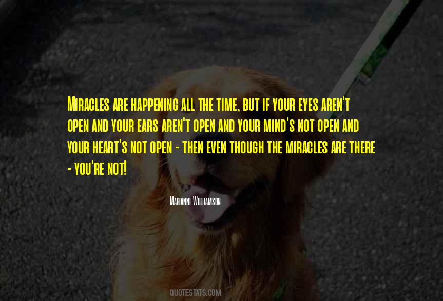 Open Your Heart And Mind Quotes #392713