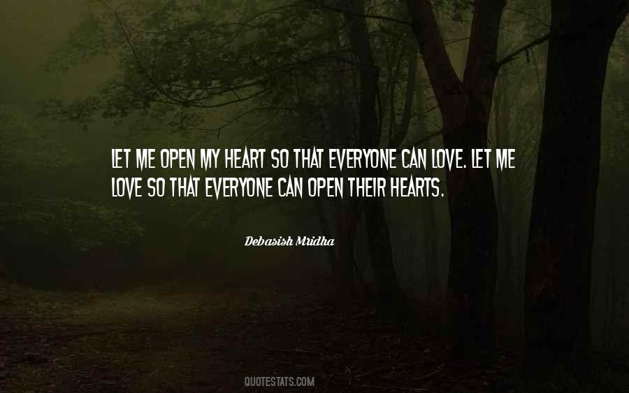 Open Your Heart To Everyone Quotes #424481