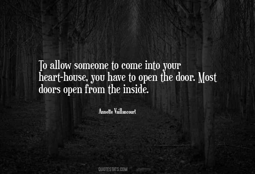 Open Your Heart To Someone Quotes #13393