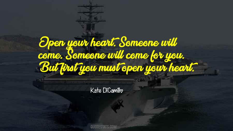 Open Your Heart To Someone Quotes #50204