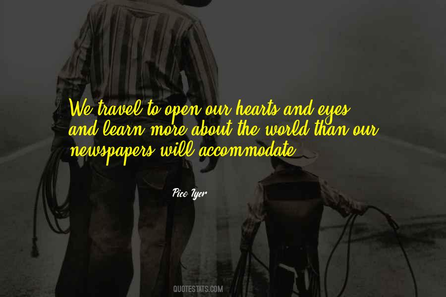 Open Your Heart To The World Quotes #1447109