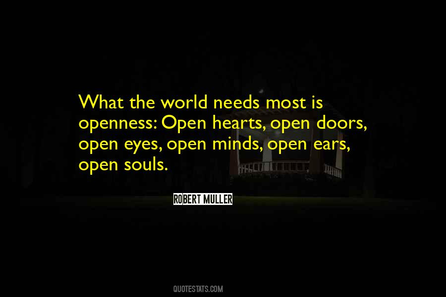 Open Your Heart To The World Quotes #1729639