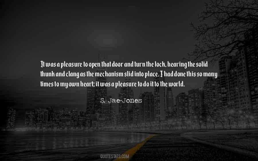 Open Your Heart To The World Quotes #252264