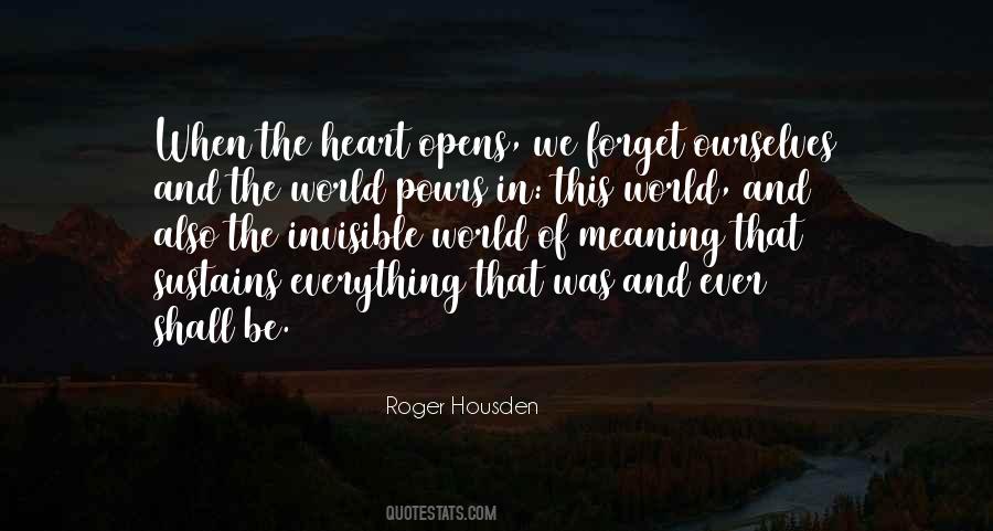 Open Your Heart To The World Quotes #590774