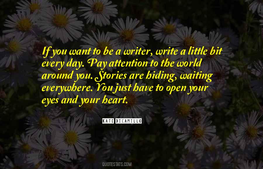 Open Your Heart To The World Quotes #934073