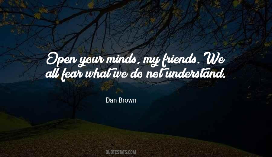 Open Your Minds Quotes #51005