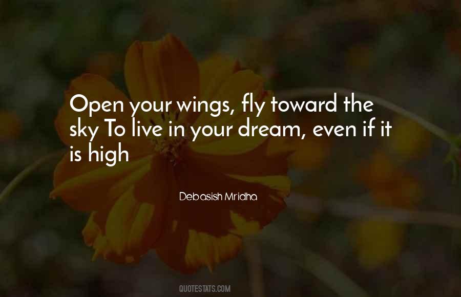 Open Your Wings And Fly Quotes #737456