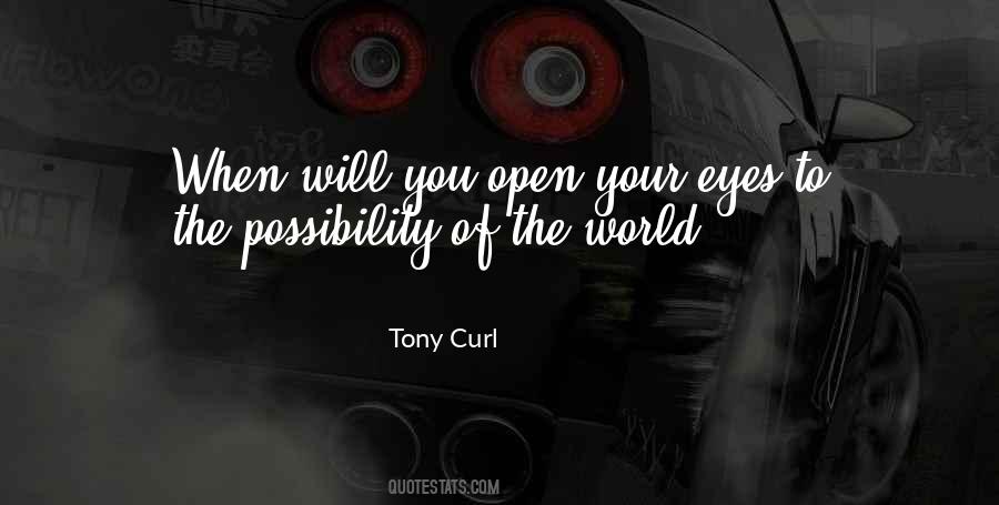 Open Your World Quotes #724191