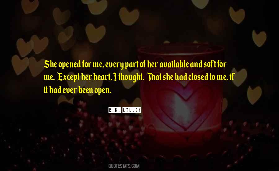 Opened Heart Quotes #1161760