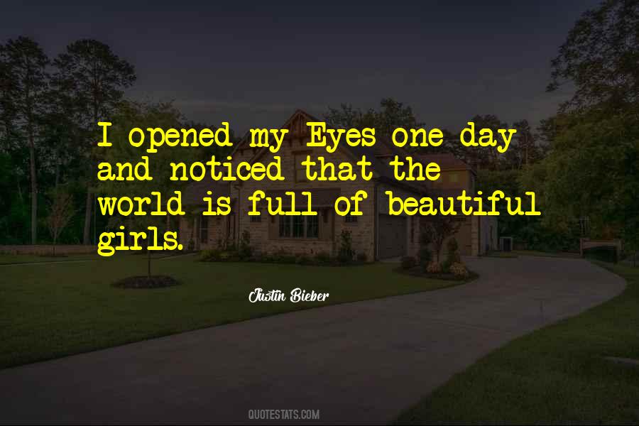 Opened My Eyes Quotes #987306