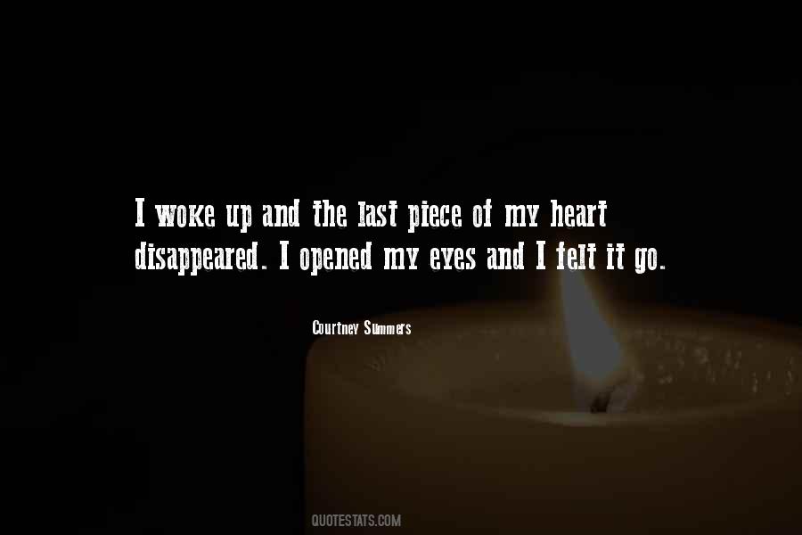 Opened My Heart Quotes #1474506