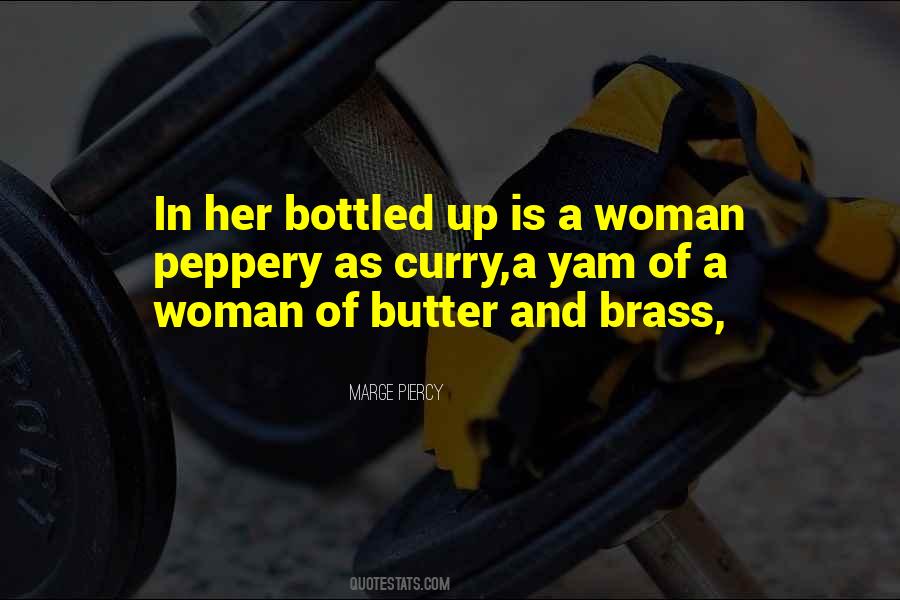 Quotes About Bottled #1293557