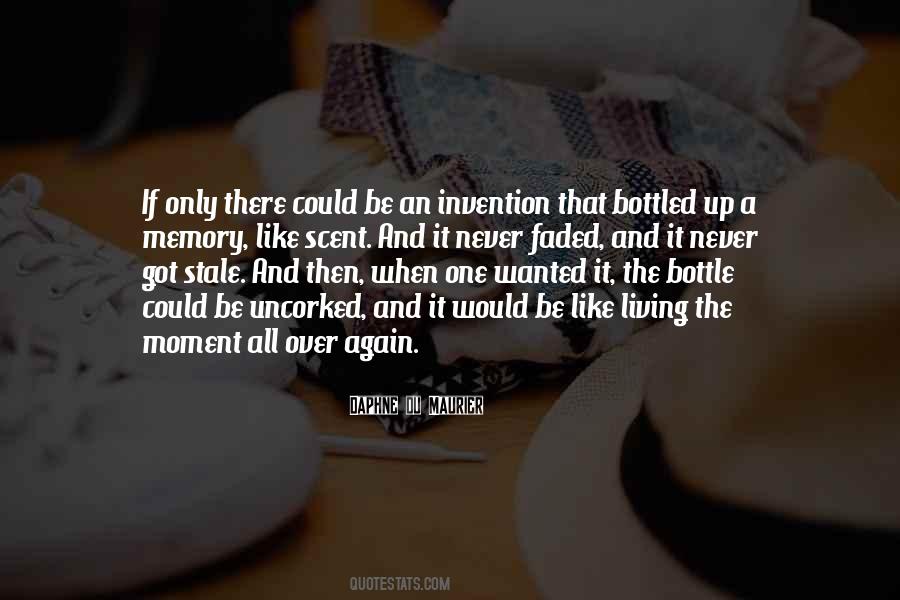 Quotes About Bottled #275946