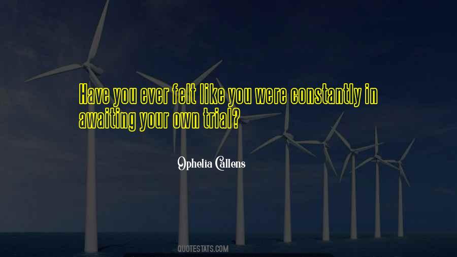 Ophelia's Quotes #1028981
