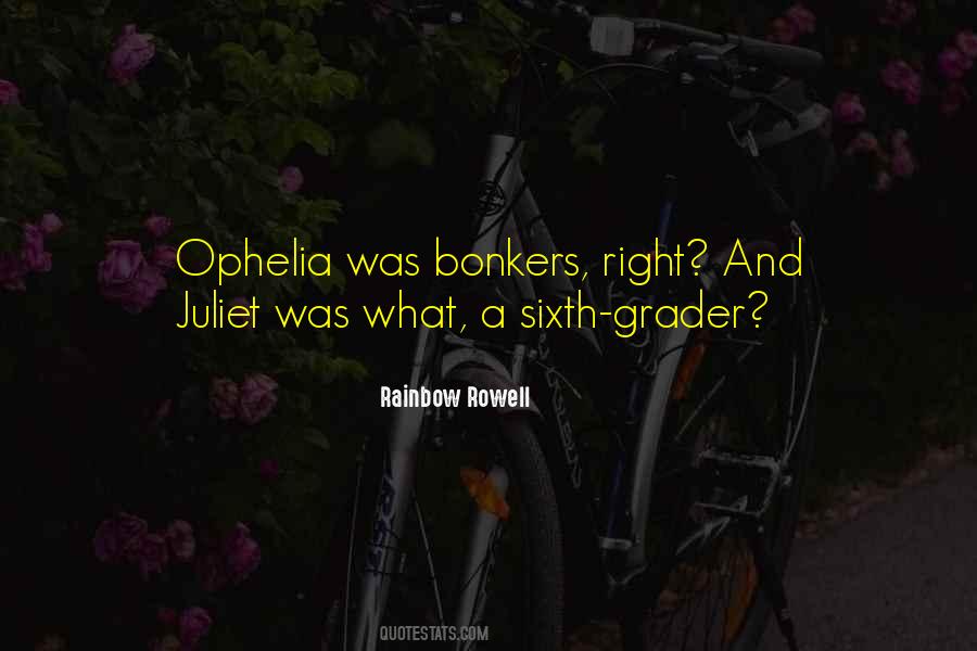 Ophelia's Quotes #409817