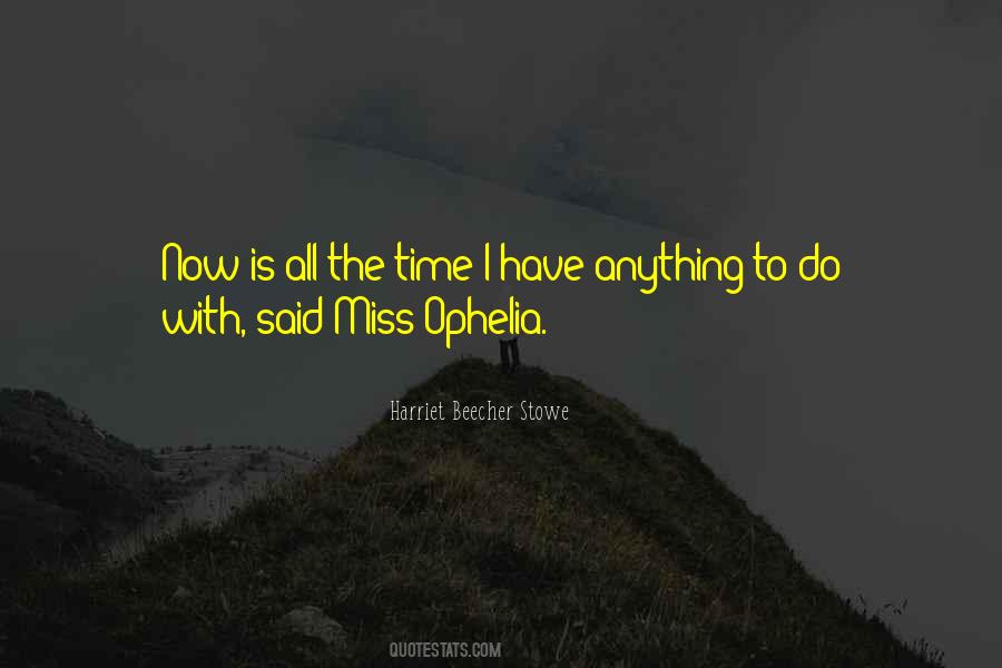 Ophelia's Quotes #864867