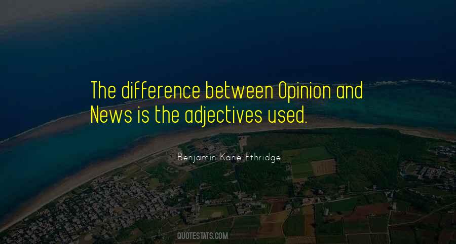 Opinion Difference Quotes #508376