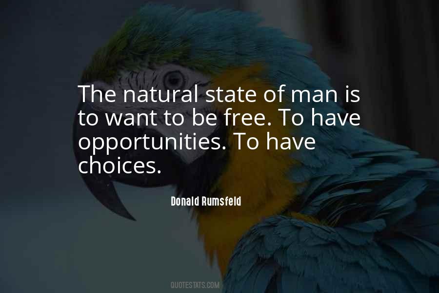 Opportunities And Choices Quotes #1147346