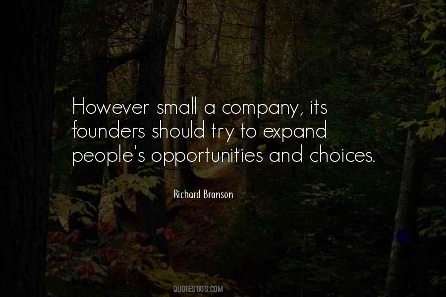 Opportunities And Choices Quotes #1581954