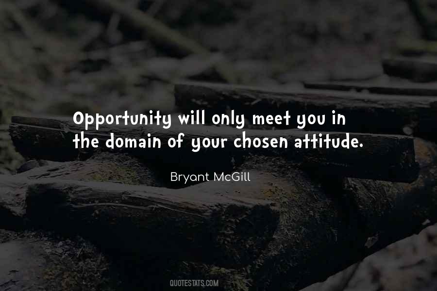 Opportunities And Choices Quotes #926560