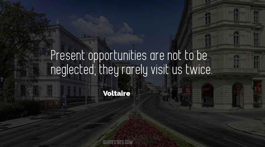 Opportunities Present Themselves Quotes #1174149