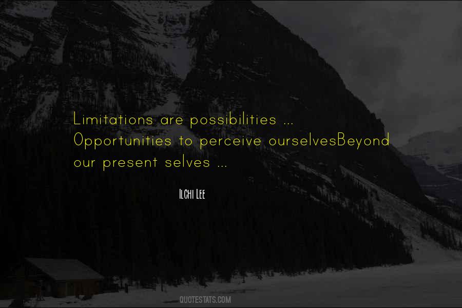 Opportunities Present Themselves Quotes #1337934