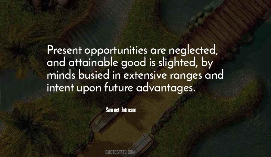 Opportunities Present Themselves Quotes #1565893