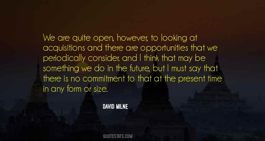 Opportunities Present Themselves Quotes #1855092