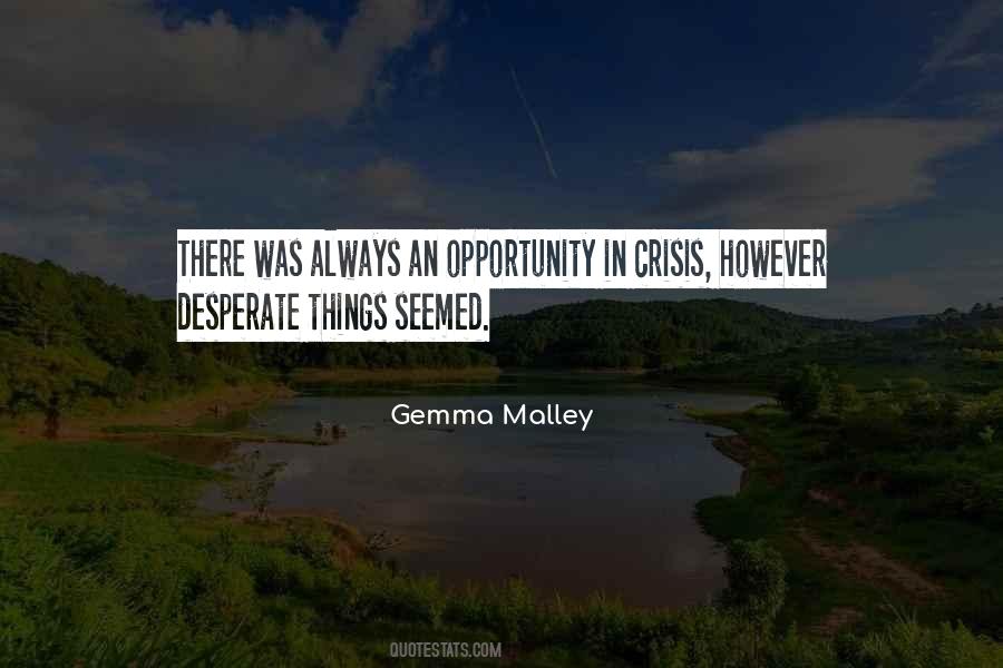 Opportunity And Crisis Quotes #1024104