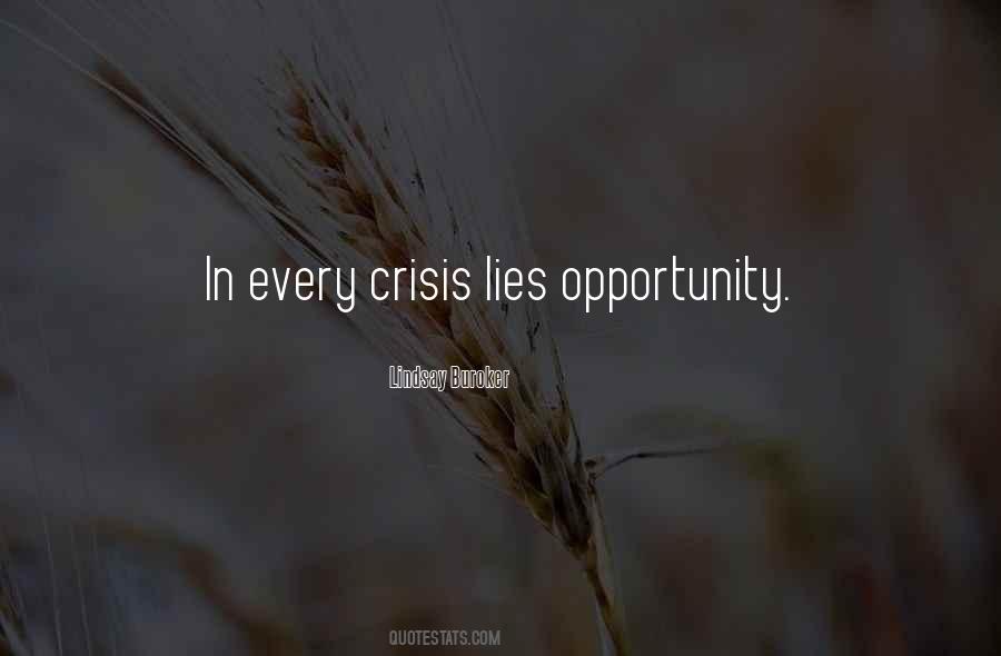 Opportunity And Crisis Quotes #258994