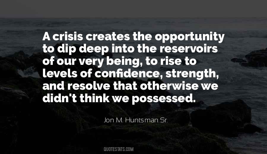 Opportunity And Crisis Quotes #385642