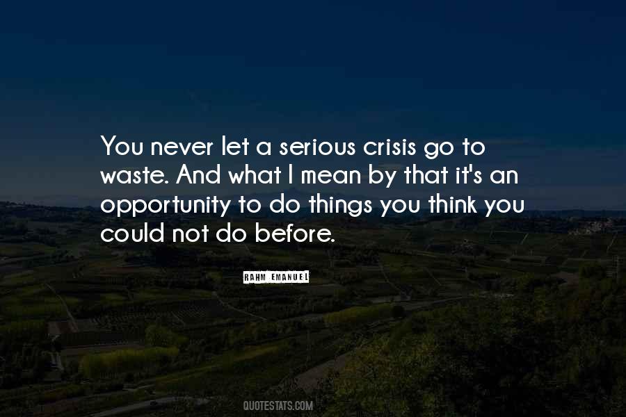 Opportunity And Crisis Quotes #541148