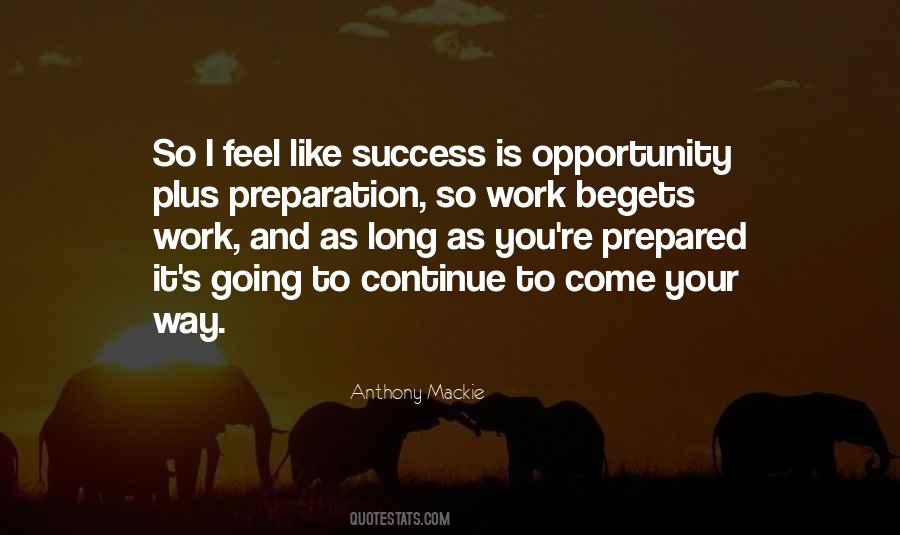 Opportunity And Success Quotes #1480443