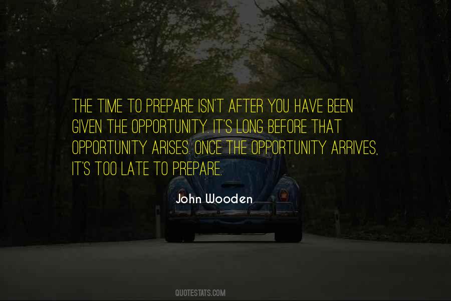 Opportunity Arises Quotes #1726496