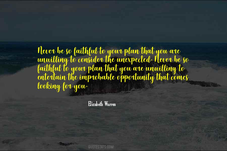 Opportunity Comes Quotes #195850