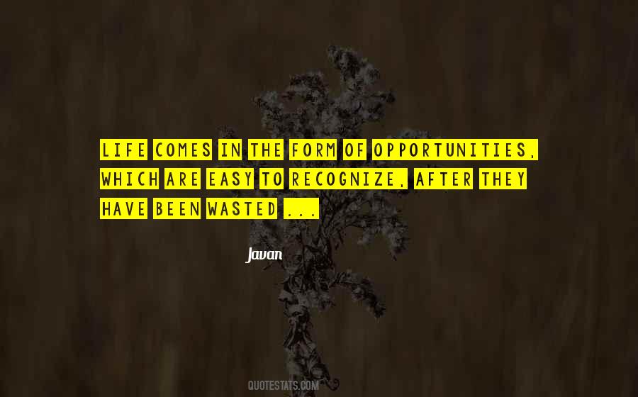 Opportunity Comes Quotes #331744