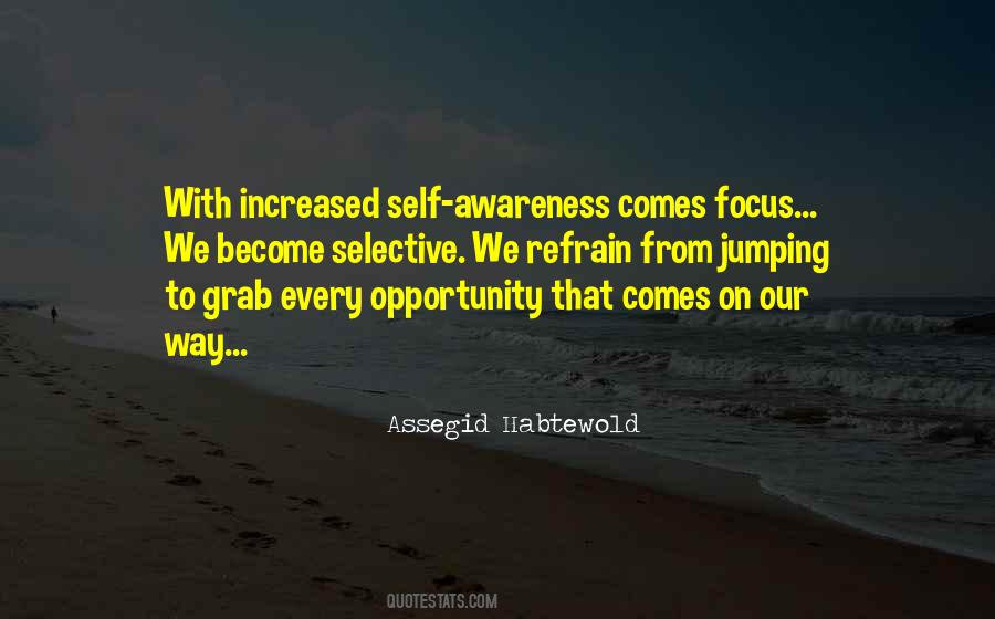 Opportunity Comes Quotes #436038