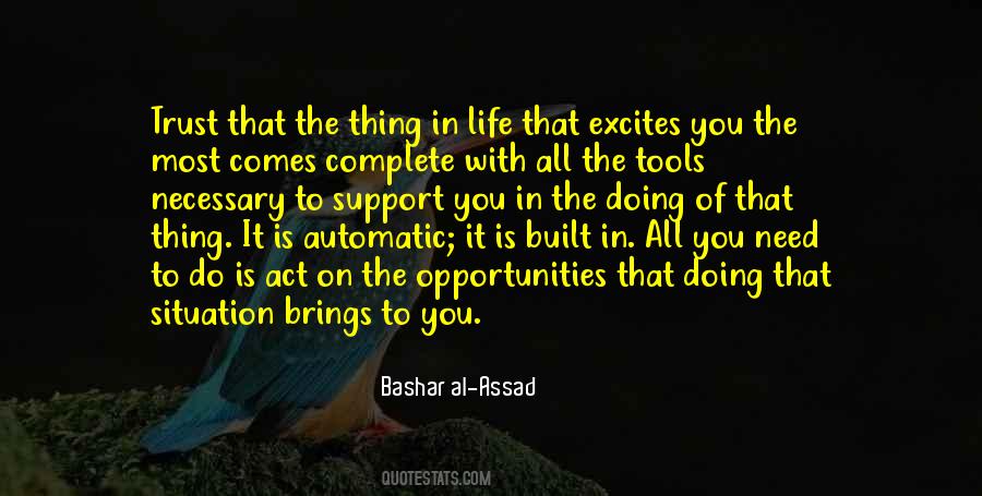 Opportunity Comes Quotes #557108