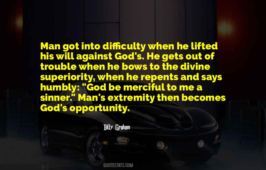 Opportunity Difficulty Quotes #1173630