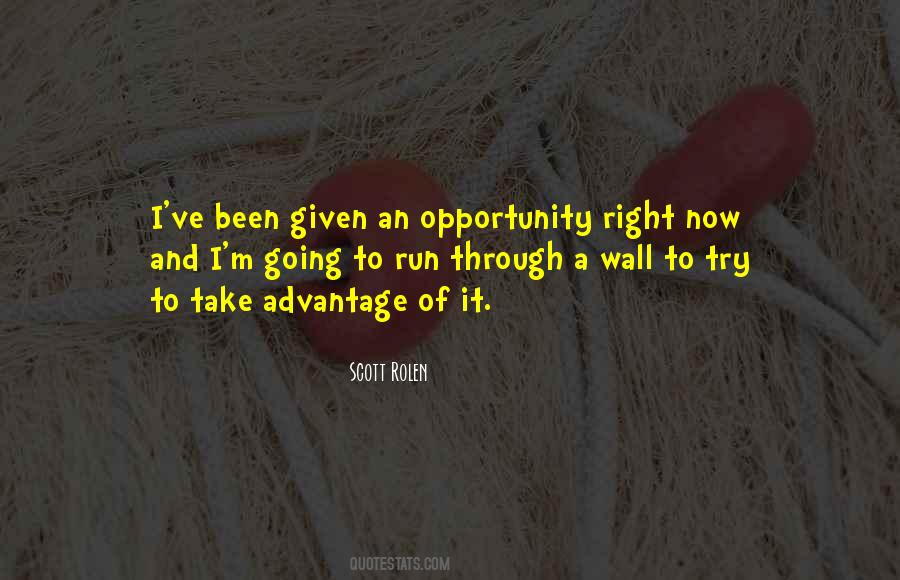 Opportunity Given Quotes #84462