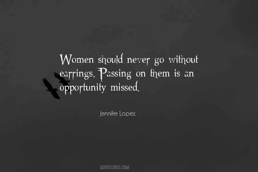 Opportunity Missed Quotes #1805960
