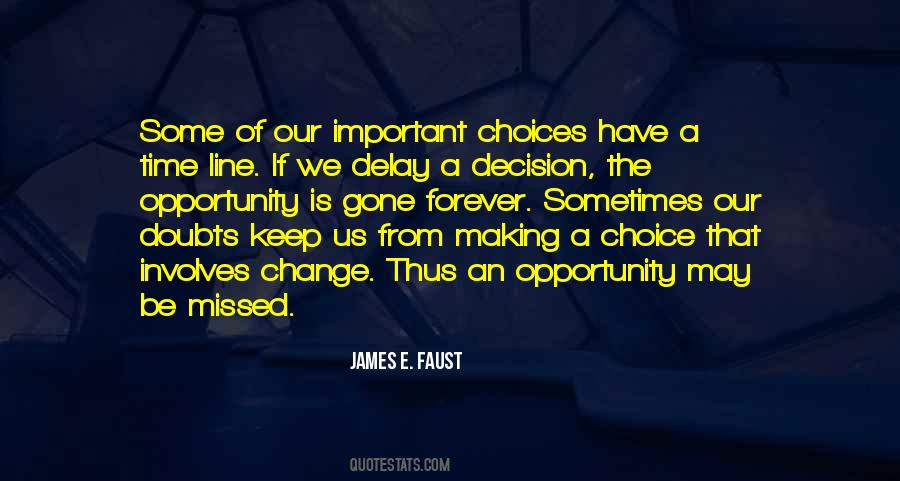Opportunity Missed Quotes #650789