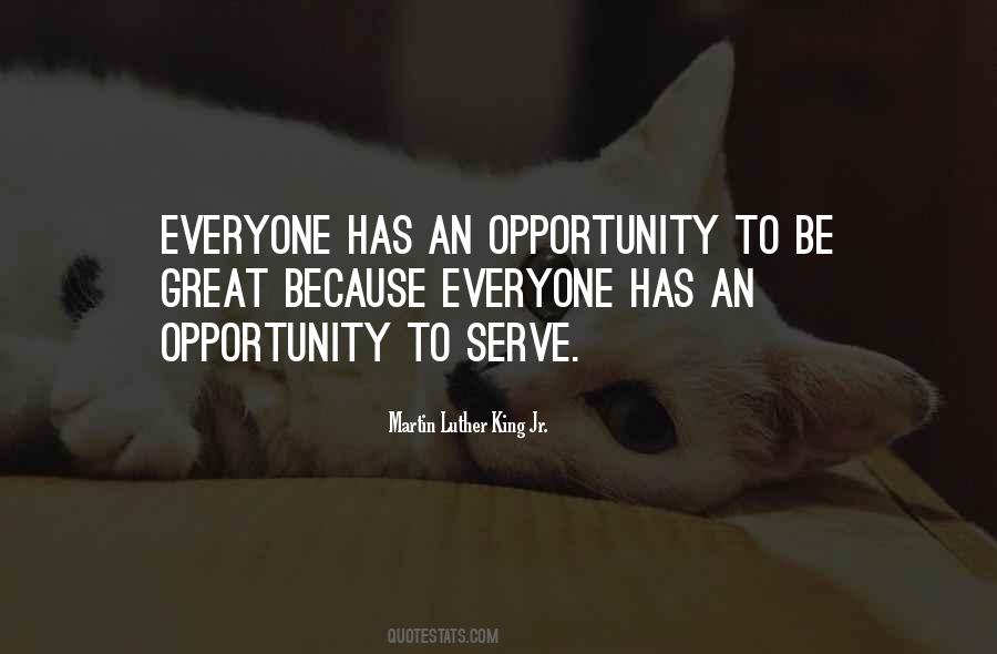 Opportunity To Serve Quotes #1168268